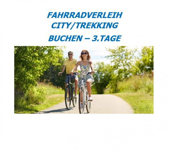 - FAHRRADVERLEIH - 1x - CITY/TREKKING/ 3.TAGE